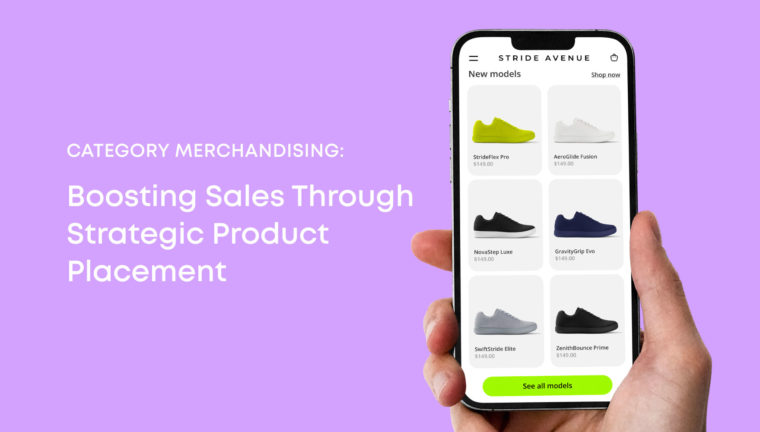 Category Merchandising: Boosting Sales through Strategic Product Placement
